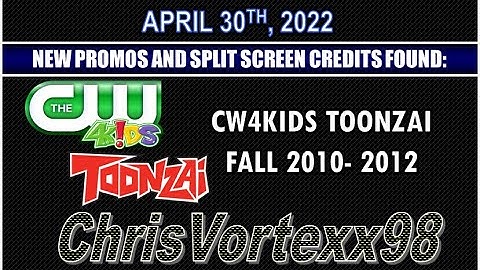 New Promos and Split Screen Credits Foundings: 4-30-2022: CW4Kids Toonzai Fall 2010-2012