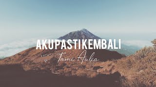 Aku pasti kembali • cover Tami aulia lirik