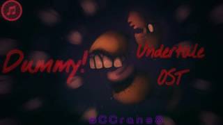 Dummy! (Mad Dummy Fight) - Undertale OST Cover/Mix - @CCrane8