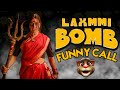 Laxmmi bomb official trailer  new funny call  akshay kumar vs billu comedy  by talking tom masti