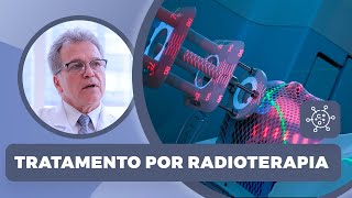 Conheça o tratamento por radioterapia