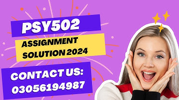 Psy502 Assignment no 1 solution  Spring 2024 PSY502 Assignment no 1 solution  Spring 2024