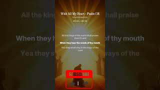 Psalm 138 KJV Sung Scripture With All My Heart Sacred Songs Stories