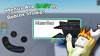 Making Menus in Roblox Studio is Easier Than You Think!