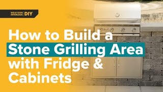 Build A Basic Stone Outdoor Grilling Station With Fridge & Cabinets