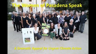 The Women of Pasadena Speak - An Urgent Appeal for Climate Action