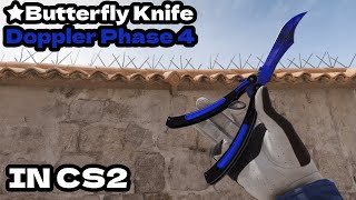 CS2 ★ Butterfly Knife | Doppler Phase 4 CS2 Knife Showcase!