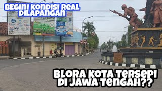 Benarkah Blora Kota Tersepi Di Jawa Tengah???