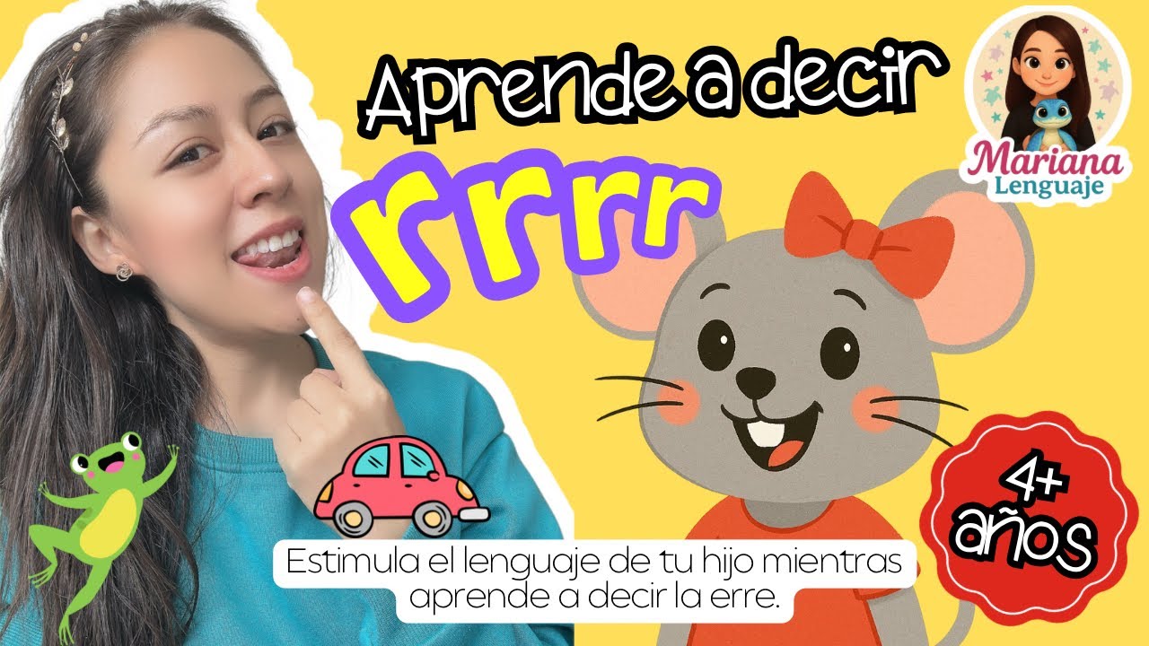 Aprende a decir la erre | Terapia del lenguaje con canciones, rimas y juegos | Mariana Lenguaje
