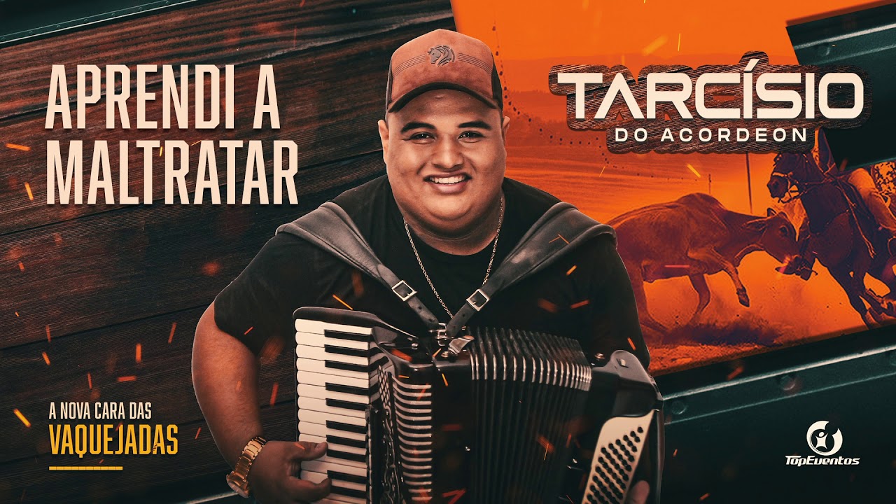 APRENDI A MALTRATAR - TARCÍSIO DO ACORDEON (A Nova Cara das Vaquejadas)