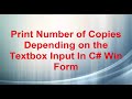 Print Number of Copies Depending on the Textbox Input Value in C# Win Forms