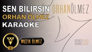 SEN BİLİRSİN - KARAOKE Resimi