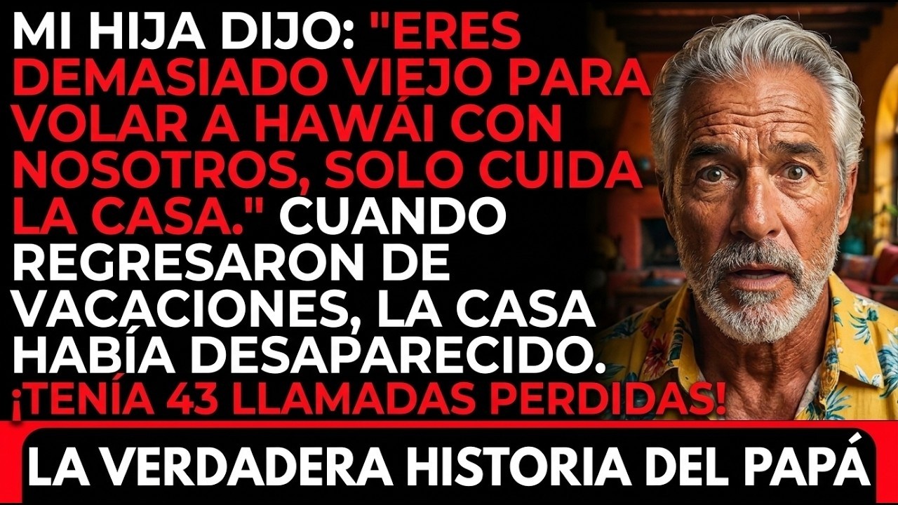 "El día que mi hija me dijo que era 'demasiado viejo' para ir a Hawái con la familia, no discutí. Solo sonreí, asentí y esperé a que se fueran de viaje para vaciar la casa, ponerla en venta y...