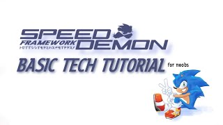 Entry Level Tech Explained - Speed Demon Framework screenshot 5