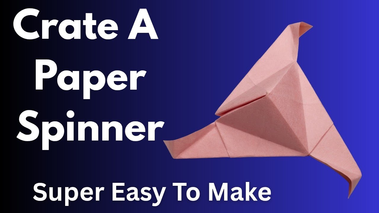 Easy Origami Spinner Tutorial,,Super Easy To Make  Paper Spinner 