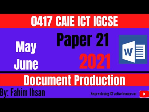 IGCSE ICT 0417 || P21 || 2021 || May - June || Document Production