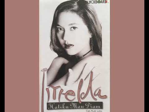 Imelda - Hatiku Mau Diam   Composer - Rudy Loho (1998)