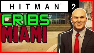 Hitman 2 Cribs - Miami - S2E2