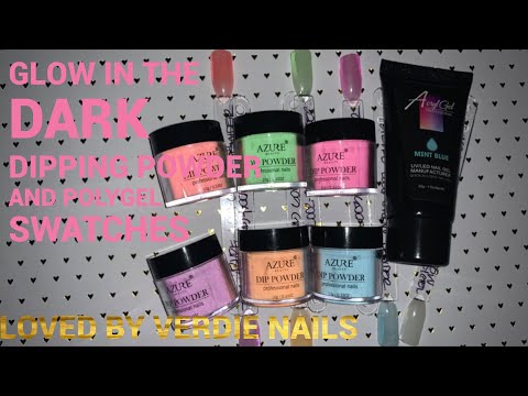 GLOW IN THE DARK DIPPING POWDERS (AZURE BUEATY) AND POLYGEL (ACRYGEL) SWATCHES AND HONEST OPINION