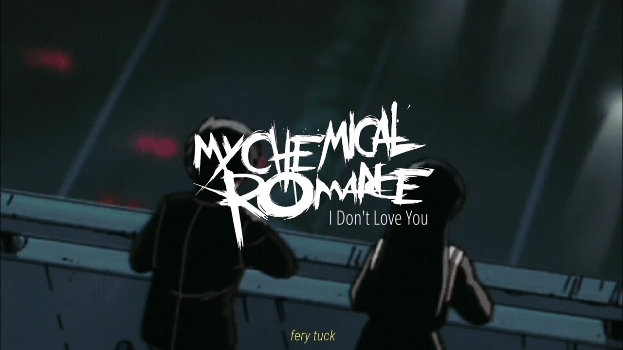 I Don't Love You // My Chemical Romance (Letra en Español) - YouTube