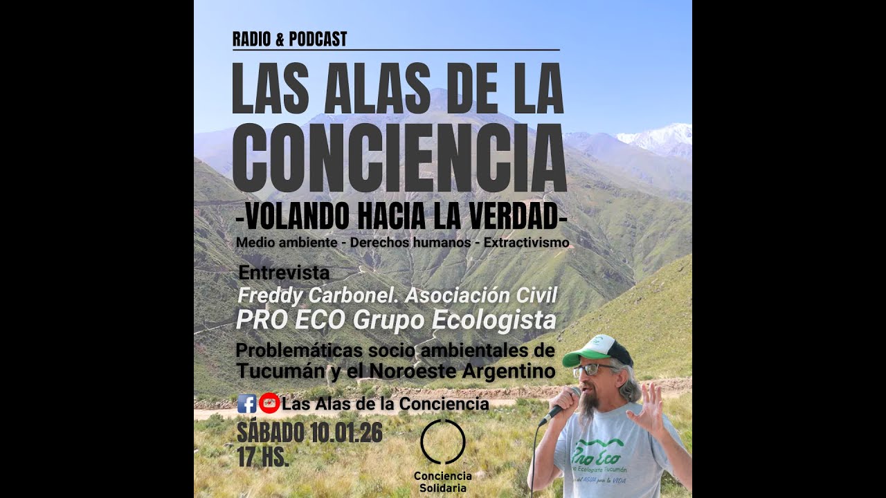 Entrevista a Freddy Carbonel - Problemáticas socio ambientales de Tucumán y el Noroeste Argentino
