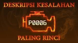 Kode kesalahan P0006, diagnostik dan perbaikan mobil