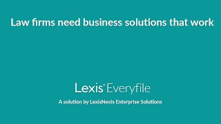 Introducing Lexis® Everyfile