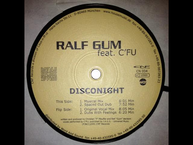 Ralf GUM -  Disconight (Spaced Out Dub)