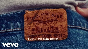 Marcus King, The Marcus King Band - Honky Tonk Hell (Official Lyric Video)
