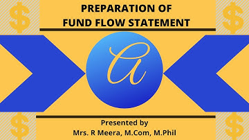 Preparation of Fund Flow Statement