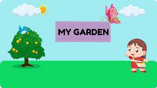 My garden poem | my garden rhymes