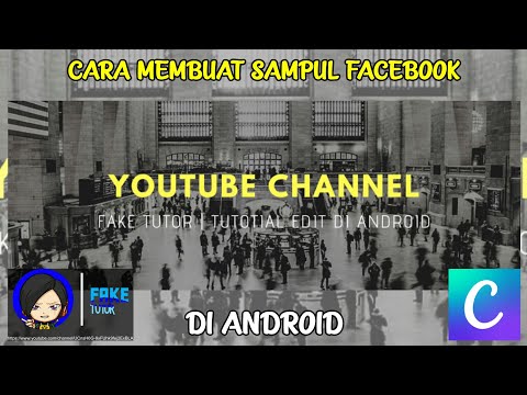 Cara edit foto sampul facebook || Tutorial Canva Android
