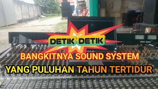 puluhan tahun tertidur #soundsystem kini di bangunkan kembali