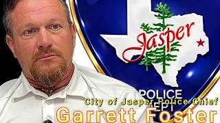 City of Jasper Police Chief Garrett Foster Interview