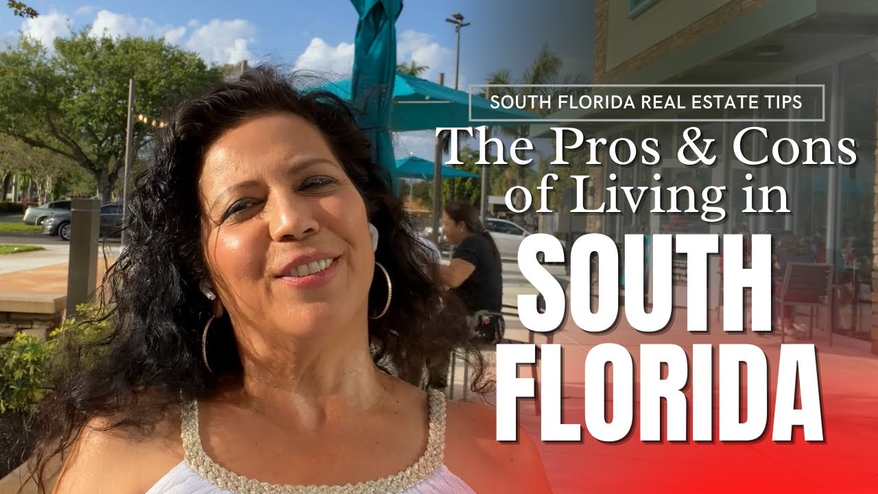 The Pros and Cons of Living in South Florida YouTube