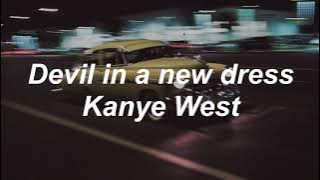 Devil In A New Dress - Kanye West - Lyrics