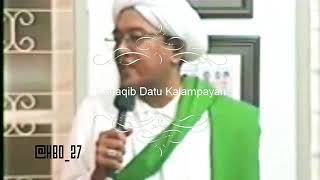 Abah Guru Sekumpul' Menceritakan Sayidina Hussein Menurunkan  Datu Kalampayan..