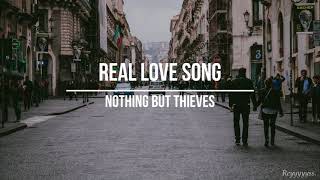 || Nothing But Thieves - Real Love Song || (Sub. Español)