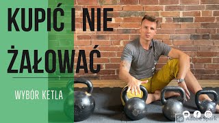Zakup Kettlebell - na co zwrócić uwagę, których producentów polecam