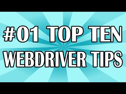 Top Tech 01 (Webdriver Tips) | QAShahin