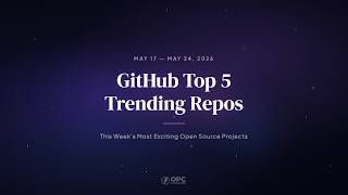 Top 5 GitHub Repos Exploding This Week — May 18 - 24, 2026