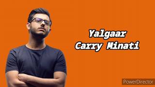 Carry Minati- Yalgaar (lyrics)