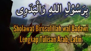 بِرَسُوْلِ اللهِ وَالْبَدَوِی Sholawat Birsulillah Wal Badawi teks arab dan artinya