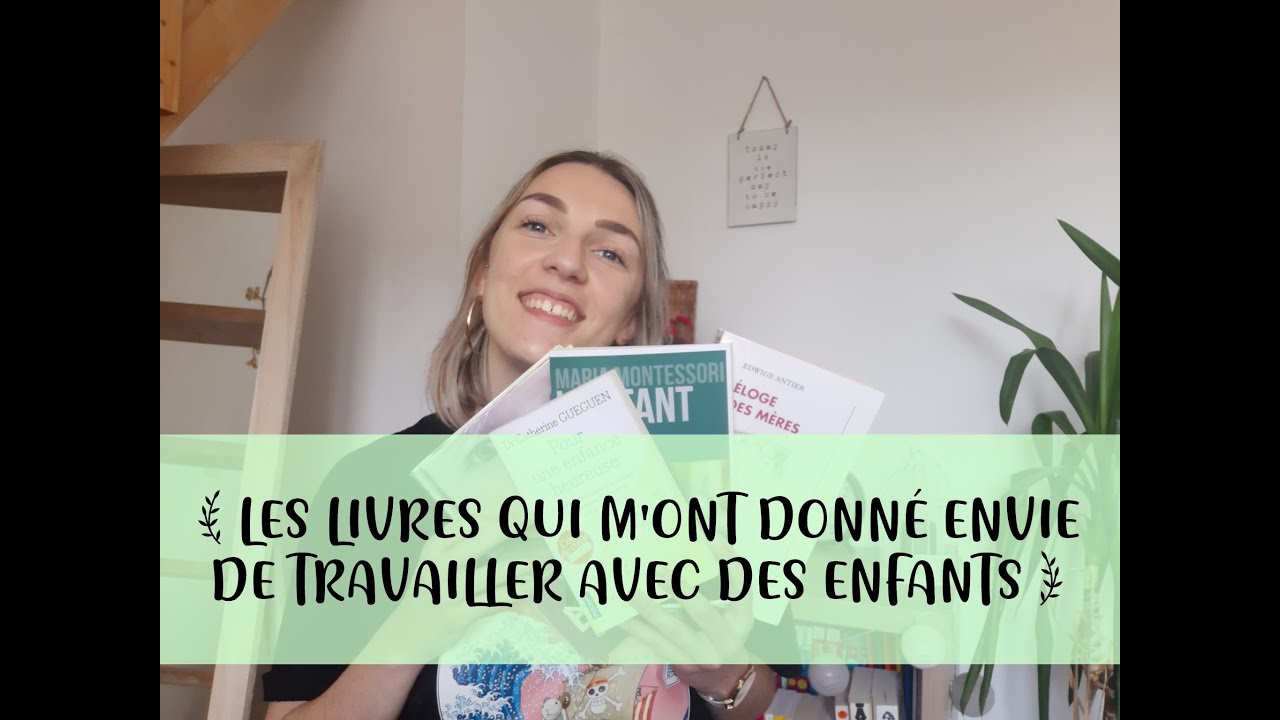 LES LIVRES QUI M'ONT DONNÉ ENVIE DE TRAVAILLER AVEC DES ENFANTS 📖👶