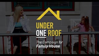Under One Roof: The Campaign for Family House
