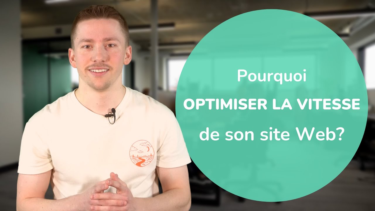 Pourquoi optimiser la vitesse de son site Web? - YouTube