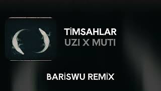 UZI x MUTI – TİMSAHLAR (Bariswu Remix)