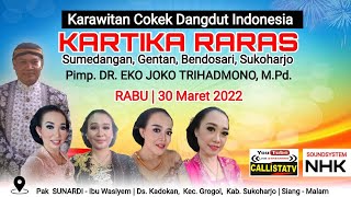 Live Part 2 KARTIKA RARAS Walimatul Khitan Alif Tri Ananda/Kadokan, Grogol, Skh/NHK Audio/30 -  2022