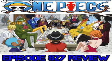 One Piece Episode 827 Review. Alliance Meeting