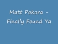 Matt Pokora - Finally Found Ya (HQ) + Lyric